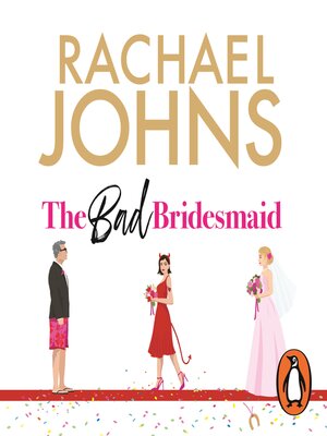 cover image of The Bad Bridesmaid